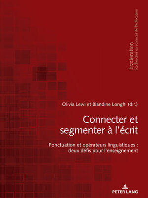 cover image of Connecter et segmenter à l'écrit